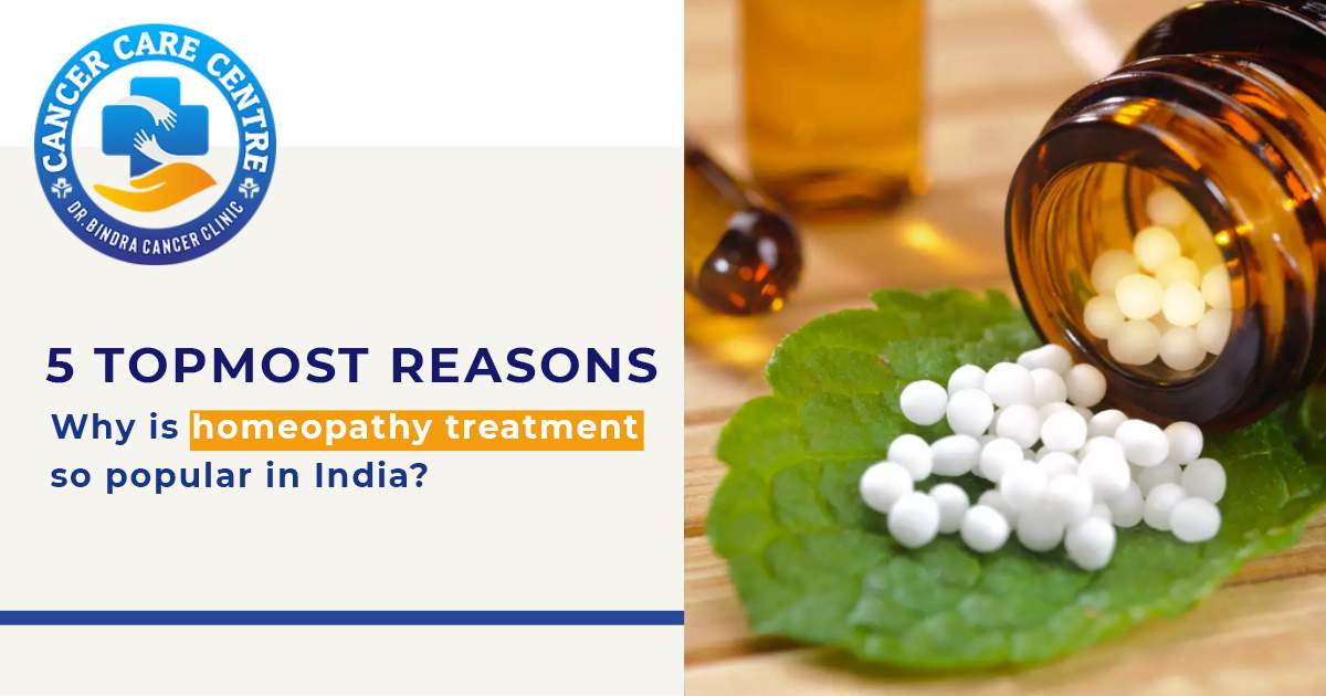 What are the 5 topmost reasons why homeopathy is so popular in India?