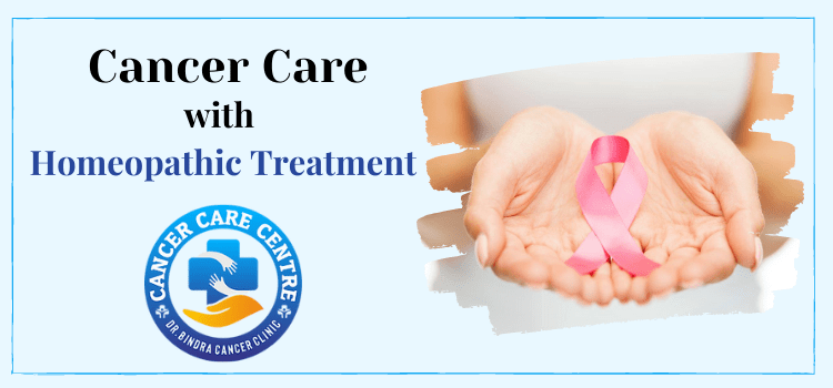 _Cancer Care with Homeopathic treatment