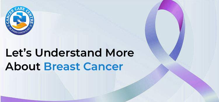 Everything You Need To Know About Breast Cancer: Diagnosis, Treatments