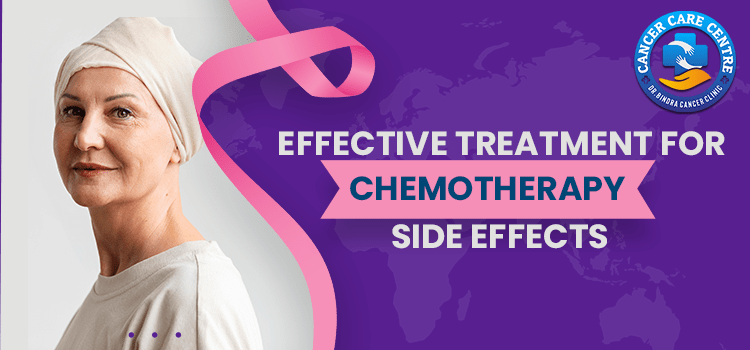 Effective Treatment for Chemotherapy Side Effects